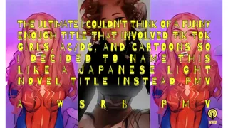 TikTok Girls ACDC and Cartoons - Oh My