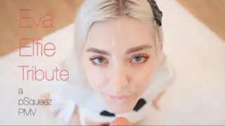 pSqueez - Eva Elfie Tribute 1