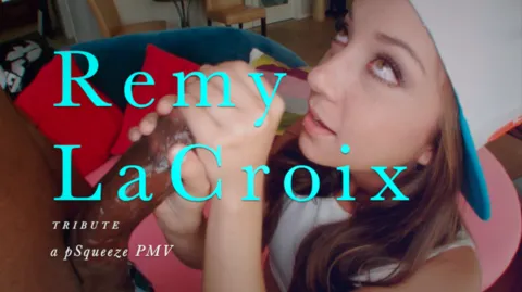pSqueez - Remy LaCroix Tribute