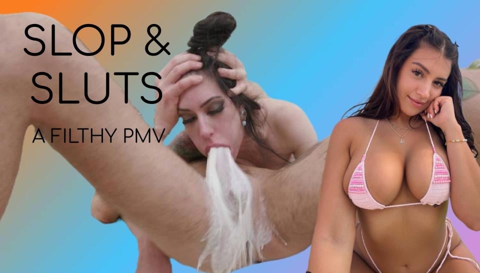 SLOP & SLUTS