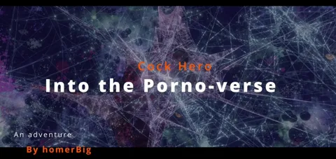 Cock Hero - Into the Porno-verse (Part 1)