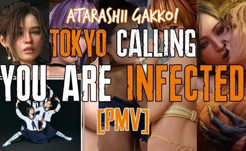 [HMV] YOU ARE INFECTED - (Monsters) [Tokyo Calling - Atarashii Gakko!]