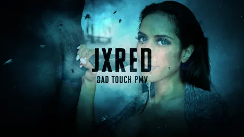 Bad Touch PMV