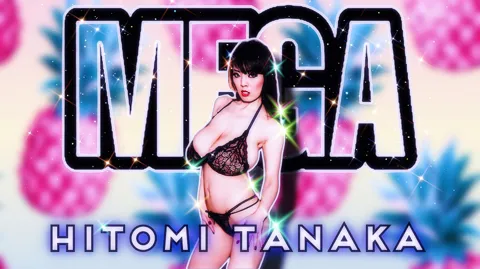 MEGA HITOMI TANAKA 
