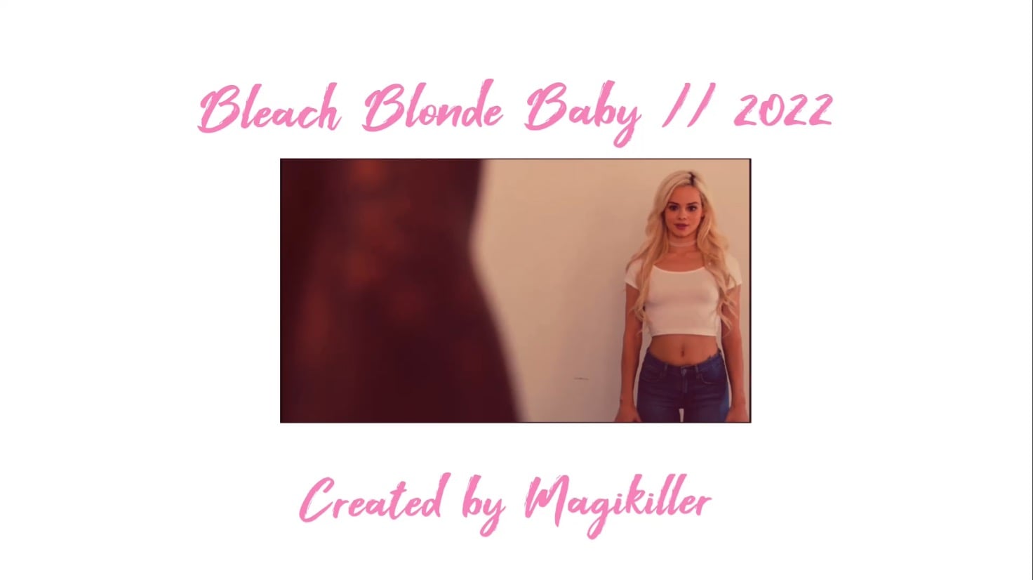 Bleach Blonde Baby edit by Magikiller 