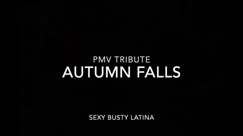 Autumn Falls PMV