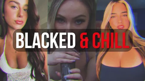 Blacked & Chill – BBC PMV