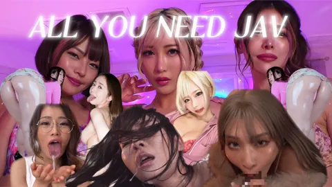 All You Need JAV