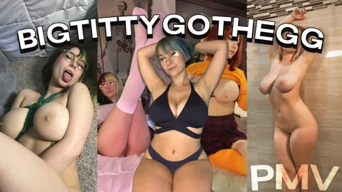 BigTittyGothEgg PMV I Supertotadyje edit