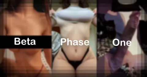 Beta Phase One (Censored Perfectly, Sissy Beta, Xtras)