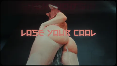 Lose Your Cool (PMV)