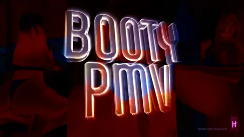 HEAVYTHIRD'S - BOOTY HALL [PMV]