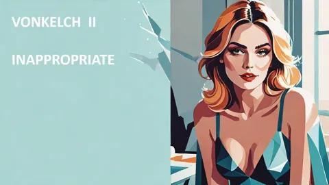 VonkelCH 2 - Inappropriate