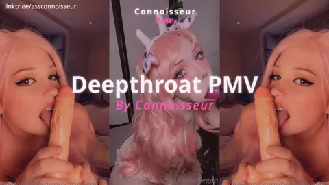 Deepthroat PMV