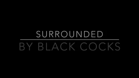 "Surrounded by Black Cocks Part 1" by DamiWan