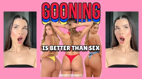 Gooning Is Better Than Sex