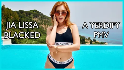 Jia Lissa - BLACKED PMV - YerdifyPMVS