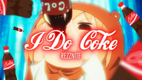I Do Coke