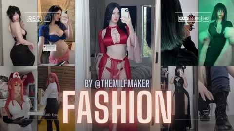 Fashion - An Aesthetic Cosplay PMV