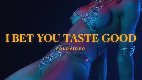 I Bet You Taste Good