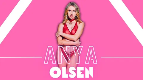 Anya Olsen Quickie
