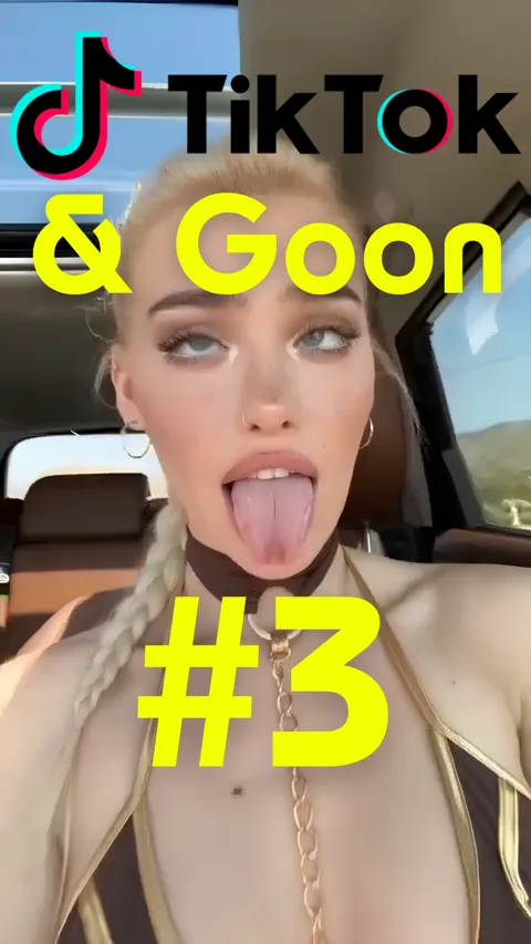 TikTok & Goon 3(nn vertical)