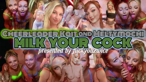 Cheerleader Kait and Meltymochi Milk Your Cock | Gooning Encouragement and Jerk Off Instructions