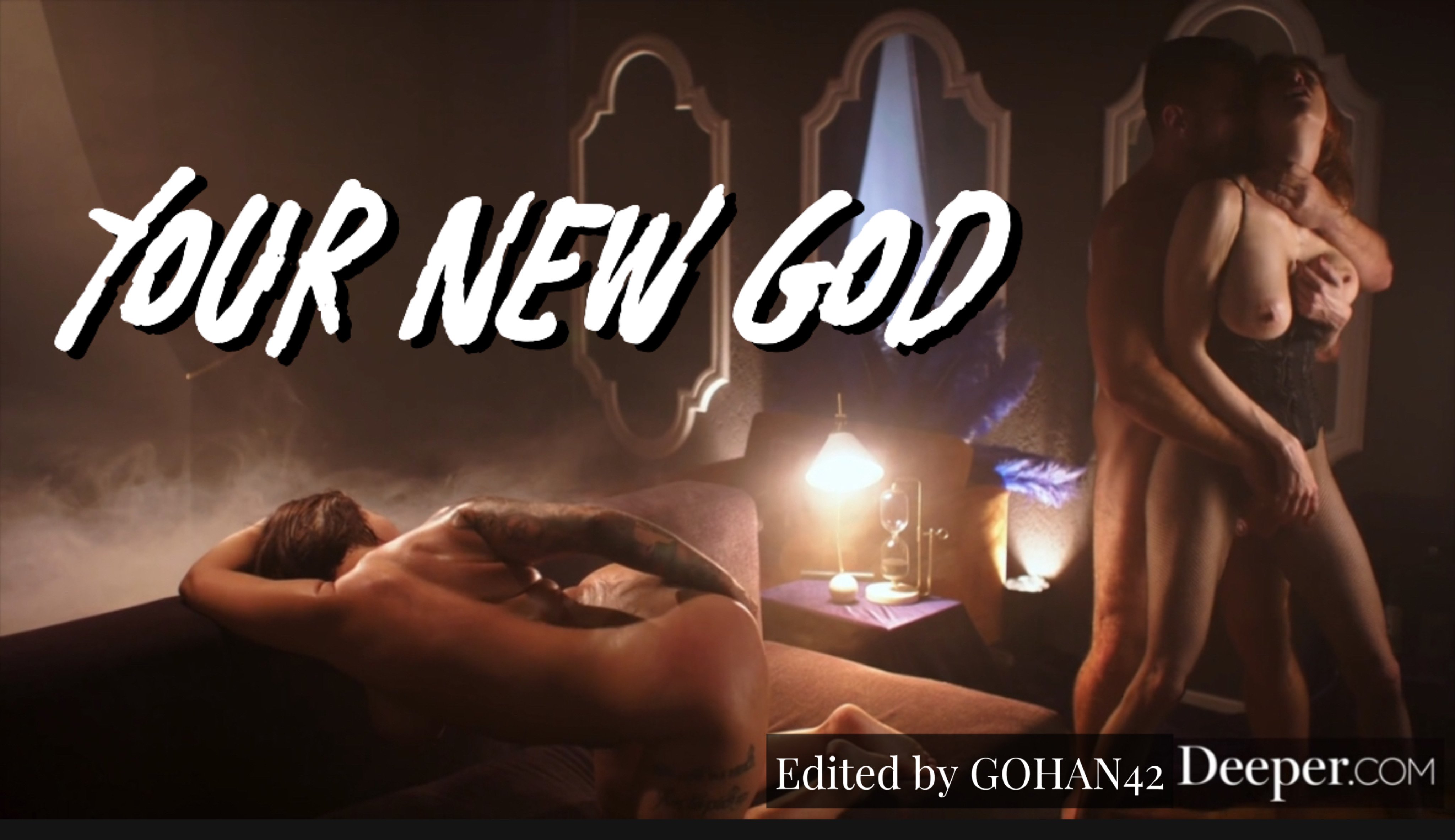 Your New God - Deeper