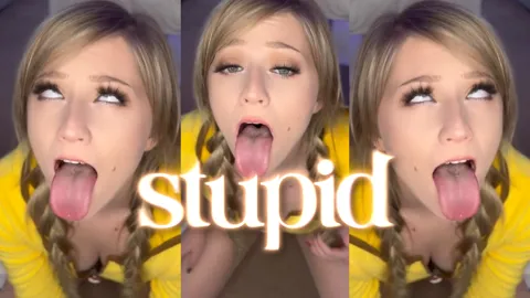 stupid