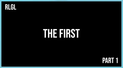 RLGL The First - Part 1
