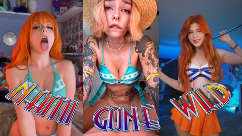 Nami Gone Wild