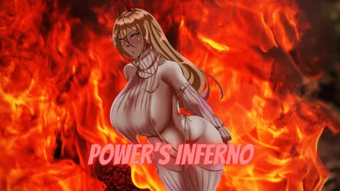 Power's Inferno [Chainsaw Man HMV]