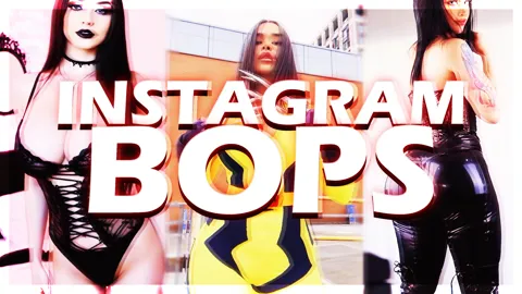 Instagram Bops PMV 