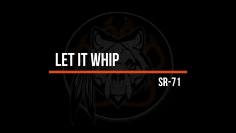 SR-71 Let It Whip - HerLimit WMM-YTD
