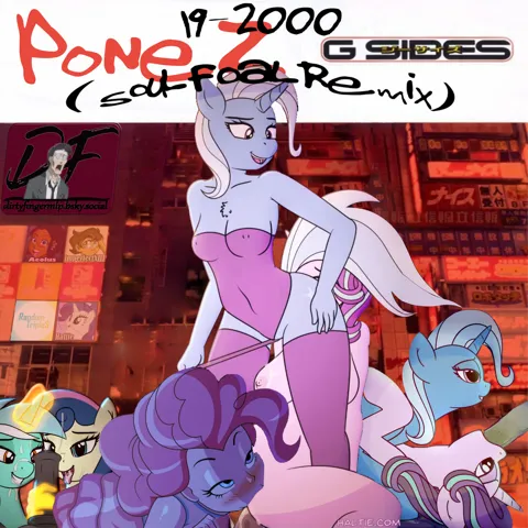 [MLP] PoneZ 19-2000 (Soulfoal Remix) - A Dirtyfinger PMV with animations from Haltie & RandomTripleS