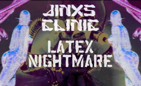 Jinx's Clinic - Latex Nightmare Intro