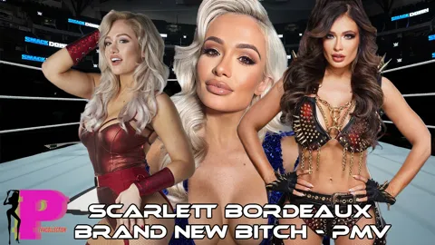 Scarlett Bordeaux - BRAND NEW BITCH WWE PMV