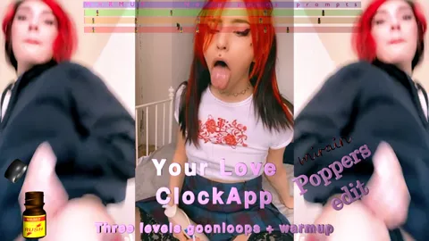 Your Love - Clockapp - Poppers edit - 3 levels goonloops