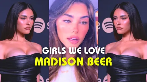 Madison Beer - Girls we Love