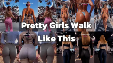 Pretty Girls Walk Like This