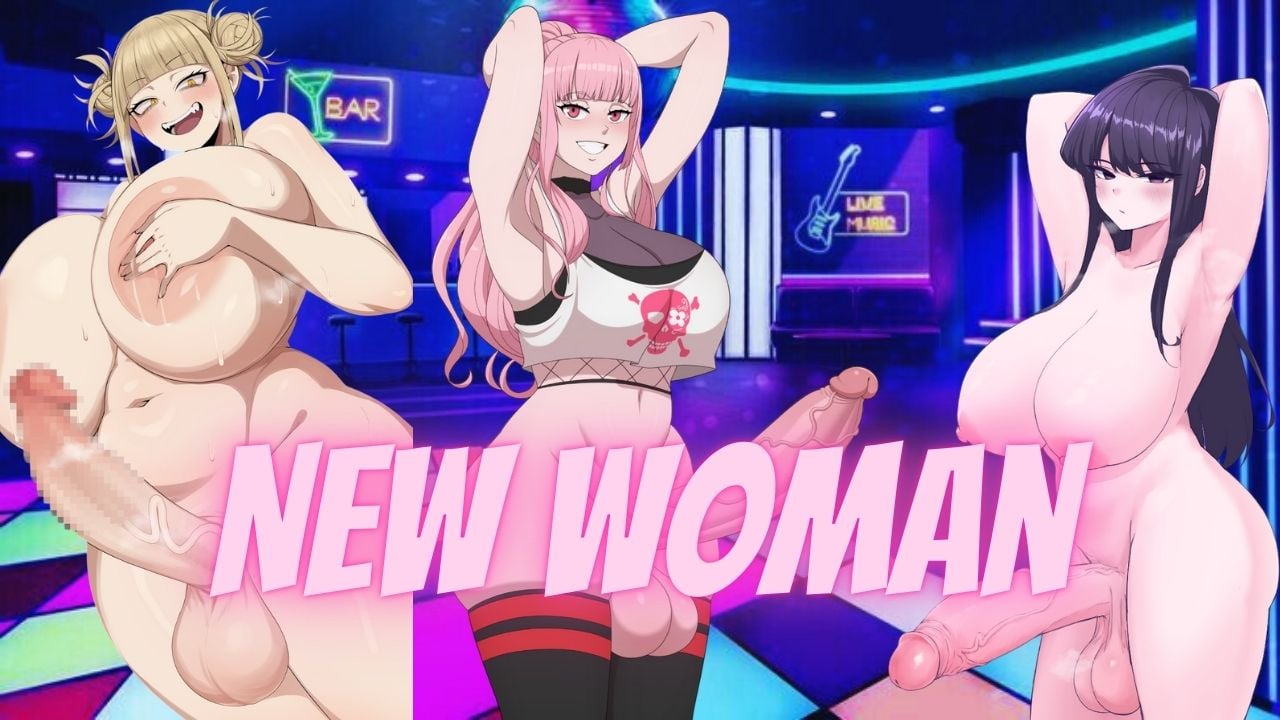 NEW WOMAN [Futanari NTR HMV]