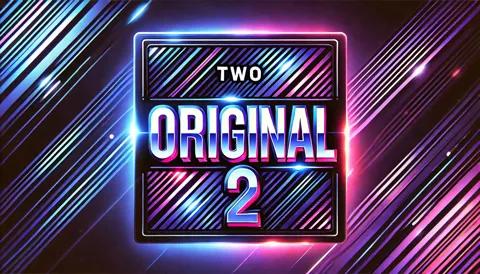 Two Original