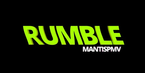 RUMBLE X MANTISPMV