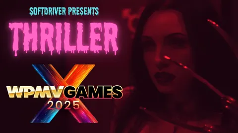 World PMV Games 2025 - SoftDriver Presents - Thriller