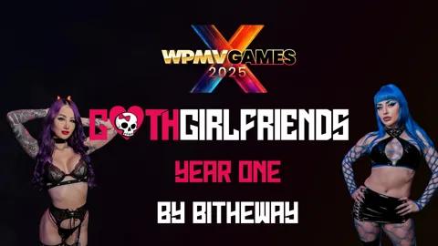 Goth Girlfriends: Year One - World PMV Games 2025