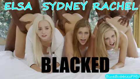 Elsa | Sydney | Rachel - BLACKED PMV | BlueBubblesPMV