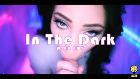 In The Dark - WSRB PMV