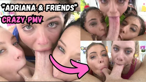 Adriana & Friends (PMV) Triple Blowjob POV Goon Compilation