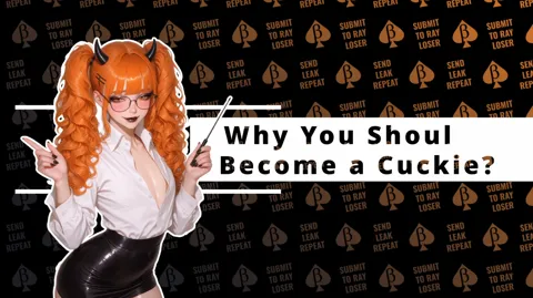 (Presentation for loser) Why you should become a cuckie
