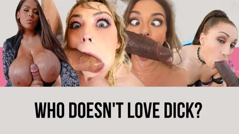 Who doesn’t love dick